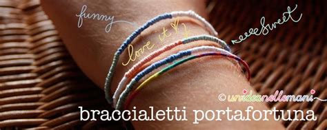 braccialetti portafortuna fai da te .